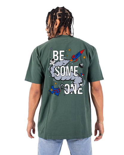 BE SOMEONE 713 Tee