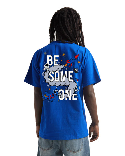 BE SOMEONE 713 Tee