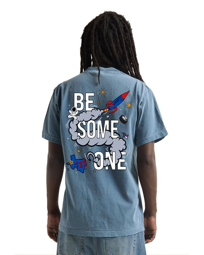 BE SOMEONE 713 Tee