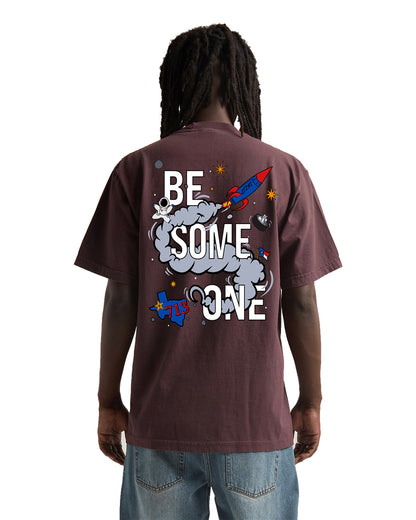 BE SOMEONE 713 Tee